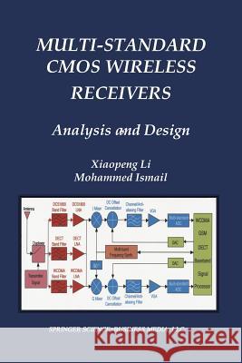 Multi-Standard CMOS Wireless Receivers: Analysis and Design Xiaopeng Li Mohammed Ismail Xiaopeng Li 9781475776027 Springer - książka