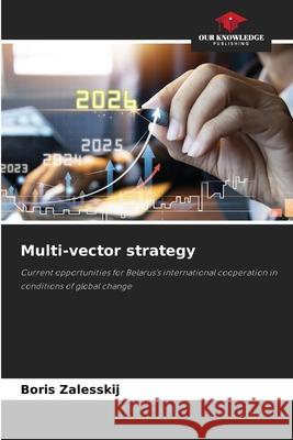 Multi-vector strategy Zalesskij, Boris 9786209527258 Our Knowledge Publishing - książka