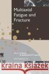 Multiaxial Fatigue and Fracture: Volume 25 Macha, E. 9780080433363 Elsevier Science