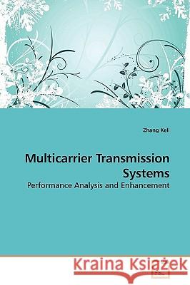 Multicarrier Transmission Systems Zhang Keli 9783639192087 VDM Verlag - książka