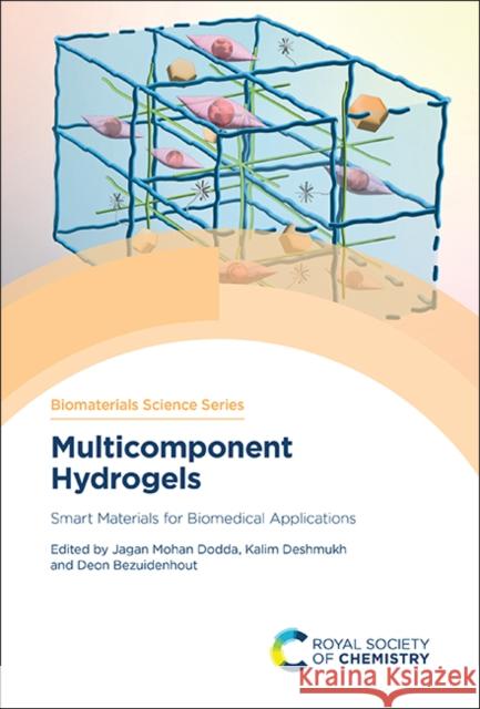 Multicomponent Hydrogels: Smart Materials for Biomedical Applications Jagan Mohan Dodda Kalim Deshmukh 9781839167270 Royal Society of Chemistry - książka
