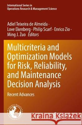 Multicriteria and Optimization Models for Risk, Reliability, and Maintenance Decision Analysis  9783030896492 Springer International Publishing - książka