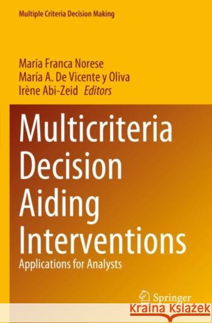 Multicriteria Decision Aiding Interventions  9783031284670 Springer International Publishing AG - książka