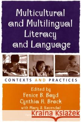 Multicultural and Multilingual Literacy and Language: Contexts and Practices Boyd, Fenice B. 9781572309616 Guilford Publications - książka