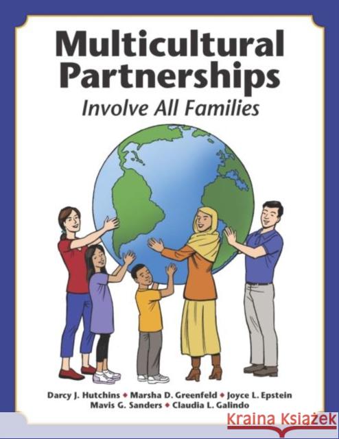 Multicultural Partnerships: Involve All Families Hutchins, Darcy J. 9781596672109  - książka