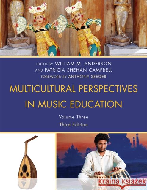 Multicultural Perspectives in Music Education, Volume III, Third Edition Anderson, William M. 9781607095453 Rowman & Littlefield Education - książka