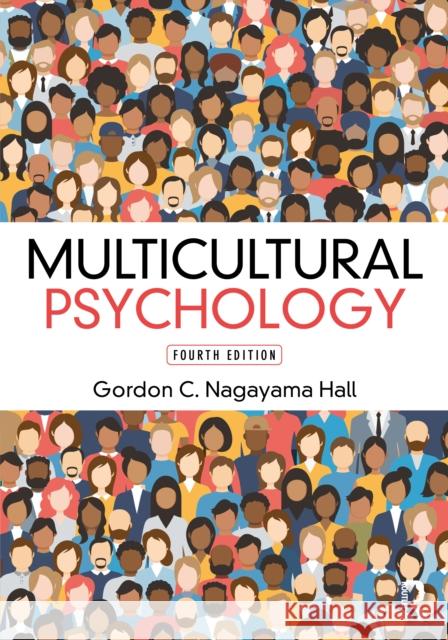 Multicultural Psychology Gordon C. Nagayama Hall 9781032028347 Taylor & Francis Ltd - książka