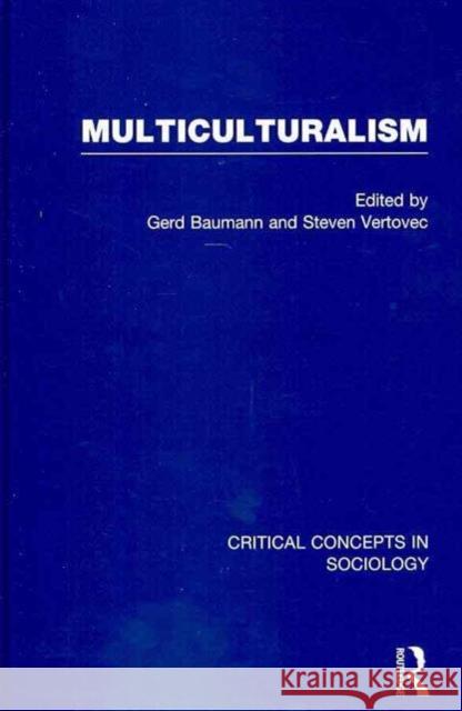 Multiculturalism Gerd Baumann Steven Vertovec  9780415486088 Taylor & Francis - książka