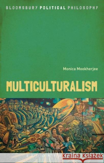 Multiculturalism Monica Mookherjee 9781441181961 Continuum Publishing Corporation - książka