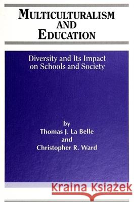 Multiculturalism and Education Thomas J. L Christopher R. Ward 9780791419403 State University of New York Press - książka