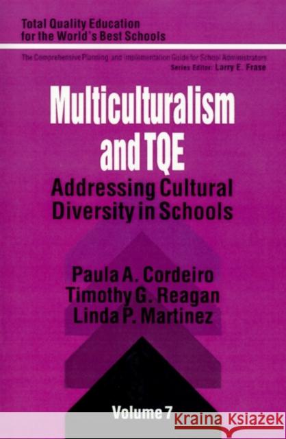 Multiculturalism and Tqe: Addressing Cultural Diversity in Schools Cordeiro, Paula A. 9780803961074 Corwin Press - książka