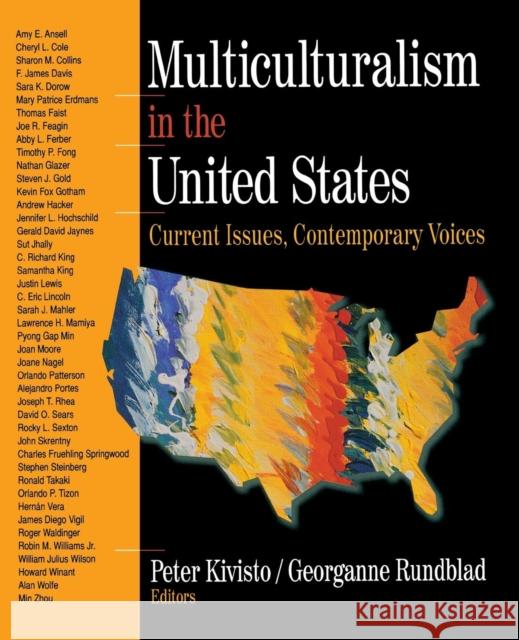 Multiculturalism in the United States: Current Issues, Contemporary Voices Peter Kivisto Georganne Rundblad 9780761986485 Pine Forge Press - książka