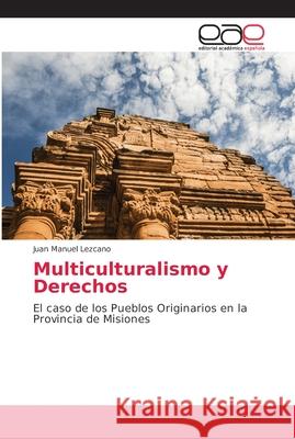 Multiculturalismo y Derechos Lezcano, Juan Manuel 9786202165044 Editorial Académica Española - książka