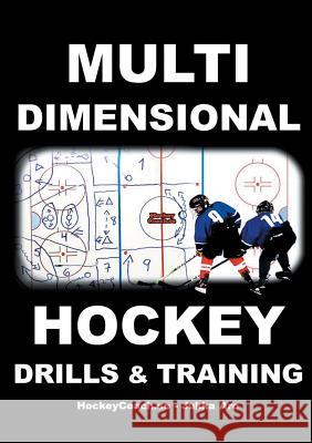 Multidimensional Hockey Drills and Training Jukka Aro 9789177853336 Books on Demand - książka