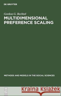 Multidimensional Preference Scaling Bechtel, Gordon G. 9789027975928 Mouton de Gruyter - książka
