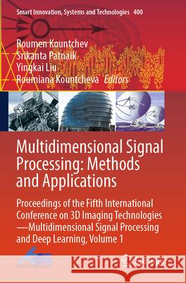 Multidimensional Signal Processing: Methods and Applications  9789819795857 Springer Nature Singapore - książka