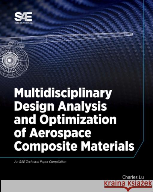 Multidisciplinary Design Analysis and Optimization of Aerospace Composites Charles Lu 9780768001204 Eurospan (JL) - książka