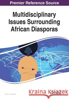 Multidisciplinary Issues Surrounding African Diasporas  9781799814542 IGI Global - książka