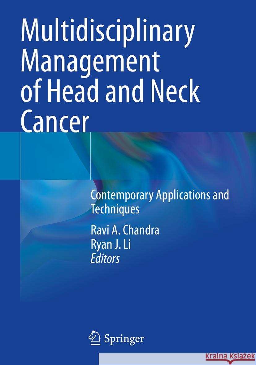 Multidisciplinary Management of Head and Neck Cancer  9783031059759 Springer International Publishing - książka