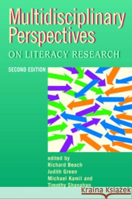 Multidisciplinary Perspectives on Literacy Research Richard Beach Judith Green Michael L. Kamil 9781572736269 Hampton Press - książka