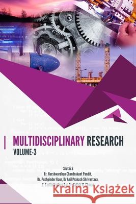 Multidisciplinary Research, Volume-3 Er Harshwardhan Chandrakant Pandit, Dr Pushpinder Kaur, Dr Anil Prakash Shrivastava 9789393239235 Red'shine Publication Pvt. Ltd. - książka