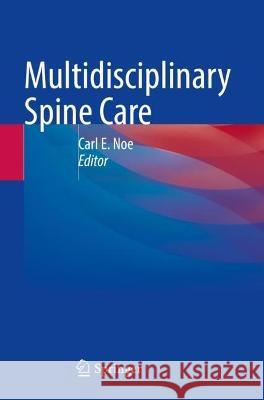 Multidisciplinary Spine Care  9783031049927 Springer International Publishing - książka