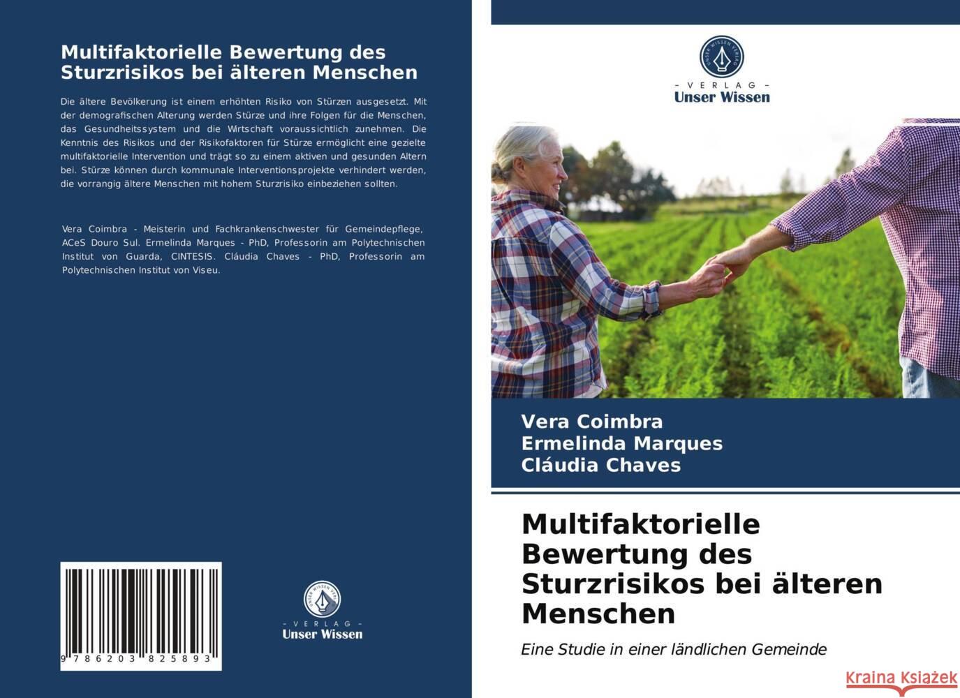 Multifaktorielle Bewertung des Sturzrisikos bei älteren Menschen Coimbra, Vera, Marques, Ermelinda, Chaves, Cláudia 9786203825893 Verlag Unser Wissen - książka