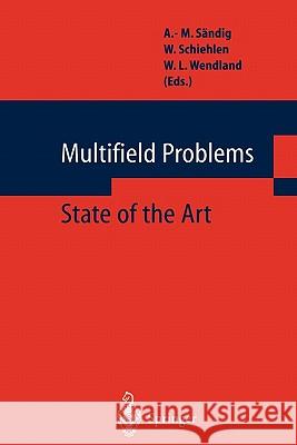 Multifield Problems: State of the Art Sändig, A. -M 9783642086939 Springer - książka