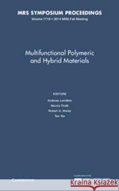 Multifunctional Polymeric and Hybrid Materials Andreas Lendlein Nicola Tirelli Robert A. Weiss 9781605116952 Materials Research Society - książka