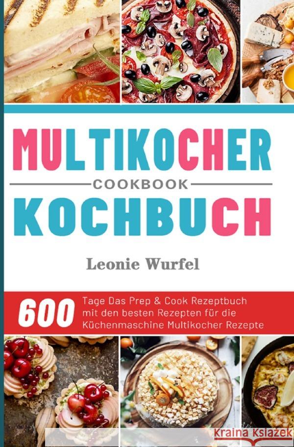 Multikocher Kochbuch 2021 Wurfel, Leonie 9783754155851 epubli - książka