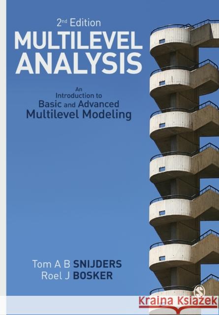 Multilevel Analysis: An Introduction to Basic and Advanced Multilevel Modeling Roel Bosker 9781849202015 Sage Publications Ltd - książka