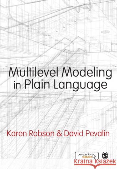 Multilevel Modeling in Plain Language Karen Robson 9780857029164 Sage Publications Ltd - książka