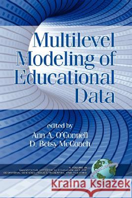 Multilevel Modeling of Educational Data (Hc) O'Connell, Ann A. 9781593116859 INFORMATION AGE PUBLISHING - książka