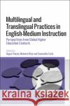 Multilingual and Translingual Practices in English-Medium Instruction  9781350373242 Bloomsbury Publishing PLC