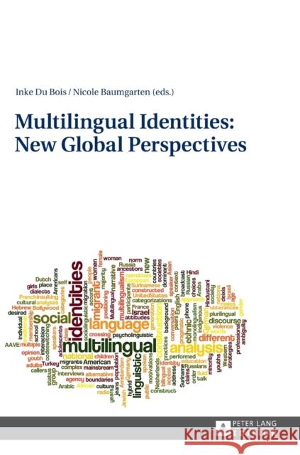 Multilingual Identities: New Global Perspectives Inke D Nicole Baumgarten 9783631629352 Peter Lang Publishing - książka