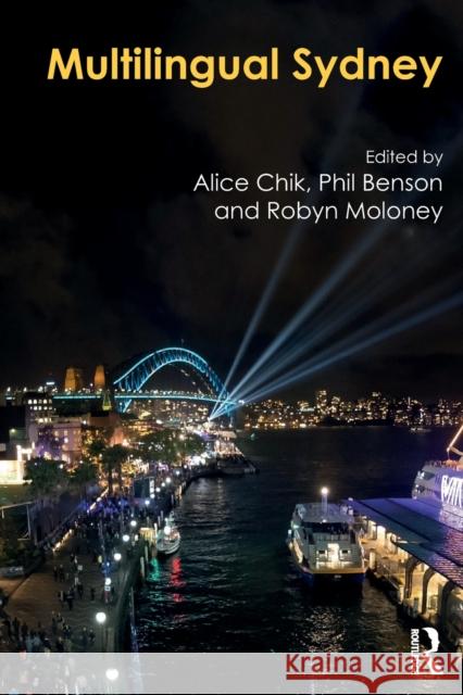 Multilingual Sydney Alice Chik Phil Benson Robyn Moloney 9781138592667 Routledge - książka