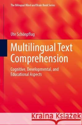 Multilingual Text Comprehension Ute Schönpflug 9783031433405 Springer Nature Switzerland - książka