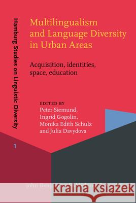 Multilingualism and Language Diversity in Urban Areas Peter Siemund 9789027214140  - książka