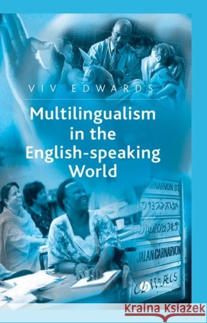 Multilingualism in the English-Speaking World: Pedigree of Nations Edwards, VIV 9780631236122 Blackwell Publishers - książka