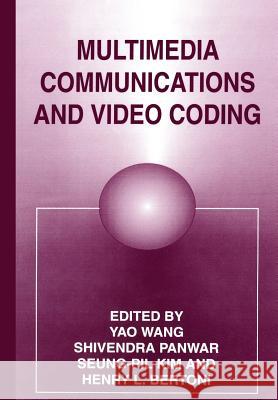 Multimedia Communications and Video Coding H. L. Bertoni S. P. Kim S. Panwar 9781461380368 Springer - książka