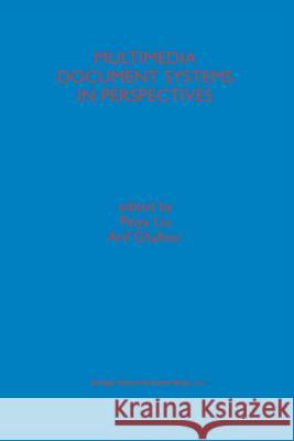 Multimedia Document Systems in Perspectives Peiya Liu                                Arif Ghafoor 9781461373575 Springer - książka