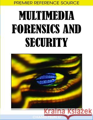 Multimedia Forensics and Security Chang-Tsun Li 9781599048697 Information Science Reference - książka