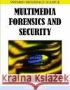 Multimedia Forensics and Security Chang-Tsun Li 9781599048697 Information Science Reference