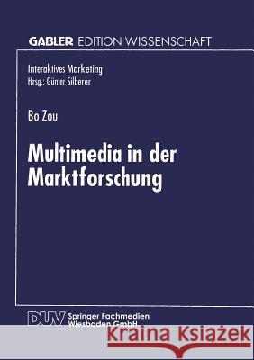 Multimedia in Der Marktforschung Bo Zou 9783824468812 Springer - książka