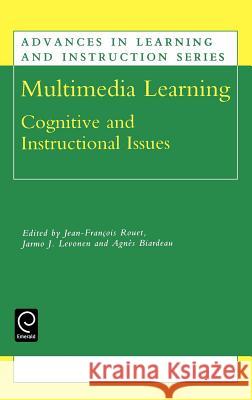 Multimedia Learning: Cognitive and Instructional Issues Jean Francois Rouet, Agnes Biardeau, Jarmo J. Levonen 9780080438542 Emerald Publishing Limited - książka