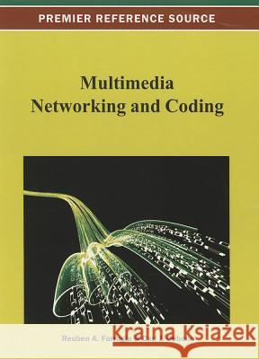 Multimedia Networking and Coding Reuben A. Farrugia Carl J. Debono 9781466626607 Information Science Reference - książka