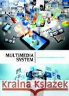Multimedia System Harinirina Randrianarisoa   9781680944600 Arcler Education Inc