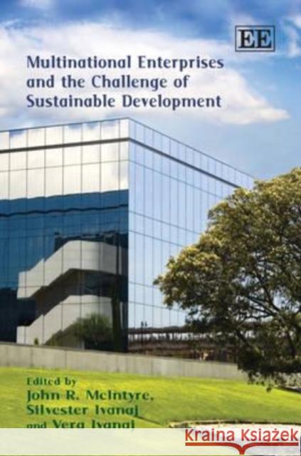 Multinational Enterprises and the Challenge of Sustainable Development  9781848444133 Edward Elgar Publishing Ltd - książka