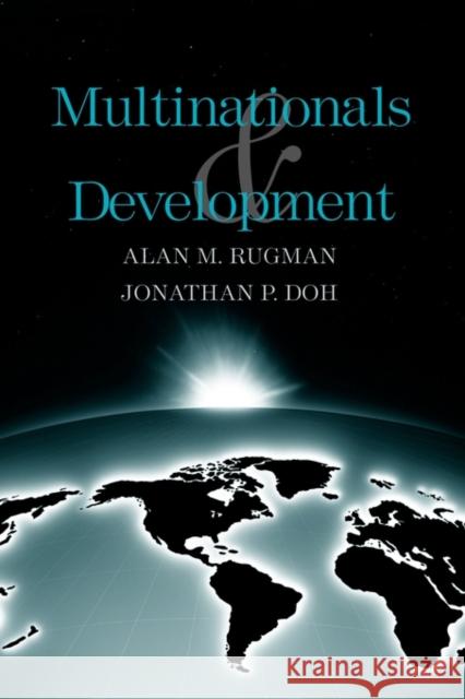 Multinationals and Development Alan M. Rugman Jonathan P. Doh 9780300178340 Yale University Press - książka