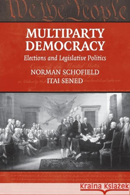 Multiparty Democracy Schofield, Norman 9780521456586 Cambridge University Press - książka